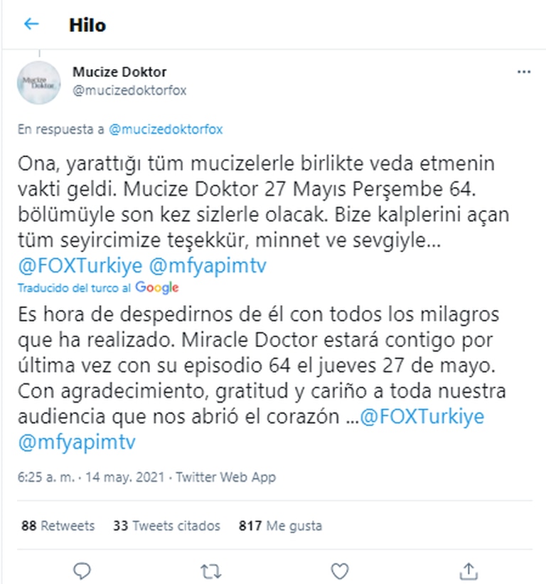 Fox Turquía confirmó el último capítulo de Doctor Milagro para el 27 de mayo.